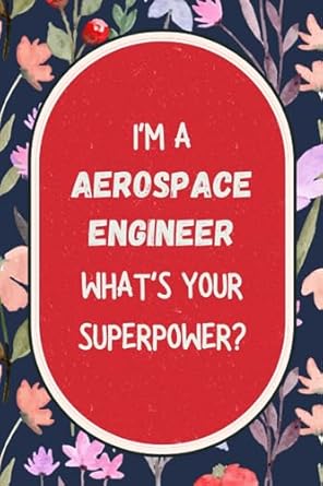 aerospace engineer notebook 1st edition fried kobyn sebastian b0cd16wh5b