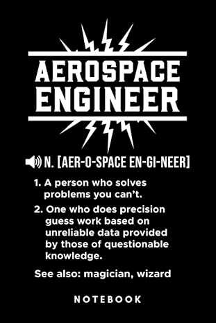aerospace engineer definition notebook journal diary sketch book 1st edition engineer life 979-8482506196