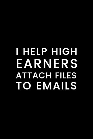 i help high earners attach files to emails hilarious office notebook for coworkers and colleagues funny