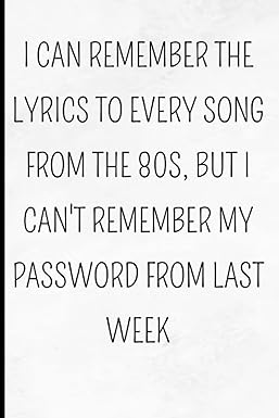 password keeper book reminder logbook i can remember the lyrics to every song from the 80s but i cant