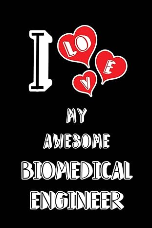 i love my awesome biomedical engineer blank lined 6x9 biomedical engineering lovers journal notebook as