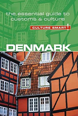 denmark culture smart the essential guide to customs and culture 1st edition mark salmon ,culture smart!