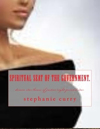spiritual seat of the government demon star/house of justice/eight pointed star 1st edition mrs stephanie