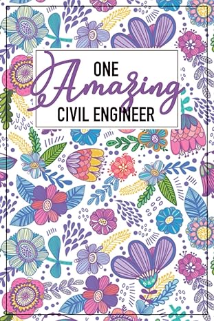 one amazing civil engineer notebook civil engineer gifts for women 1st edition professionalitics creations