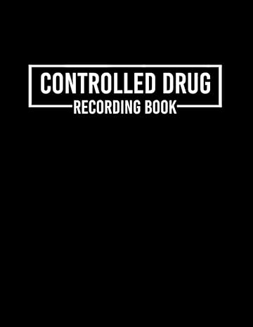 controlled drug recording book perfect medication register to record all administration of controlled