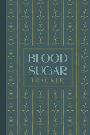 blood sugar tracker one year daily blood monitoring record for diabetic 1st edition lisa sipple b0brm14hj2