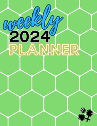 weekly planner 2024 organization and productivity to do list 1st edition ed welch b0ch26ltxm
