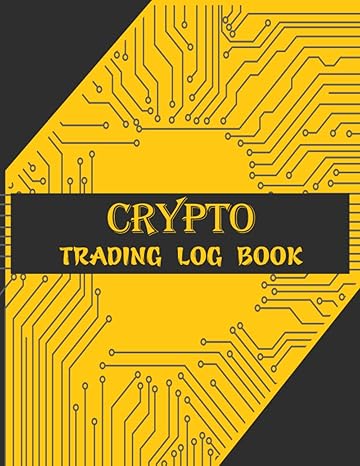 crypto trading logbook crypto journal pages lined cryptocurrency investing bitcoin cryptocurrencies trading