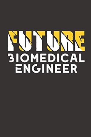 future biomedical engineer biomedical engineer notebook / journal gift funny gift for biomedical engineer 120
