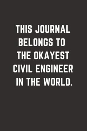 civil engineer gifts civil engineer notebook gift for civil engineering students funny gag humor journal
