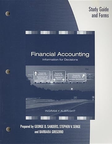 study guide for ingram/albright/baldwins financial accounting information for decisions 6th 6th edition