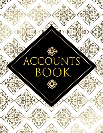 accounts book unlocking financial potential an accounts book and guide 1st edition zora b0bt9z6w9c