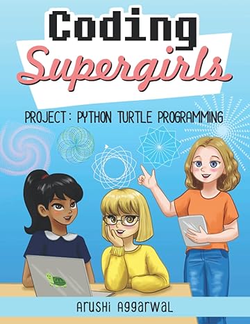 project python turtle programming 1st edition ms arushi aggarwal 979-8538753260