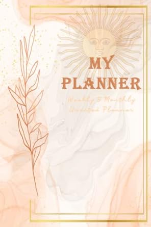 my planner weekly and monthly sun shine 12 months undated planner for happy planner 1st edition margo saddler
