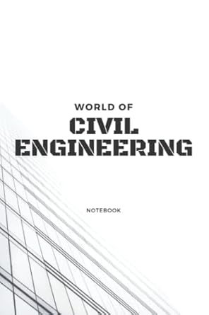 world of civil engineering notebook world of civil engineering notebook civil engineer gift for engineering