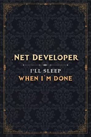 dot net developer i ll sleep when i m done notebook planner to do list journal pretty meal over 100 pages 6x9