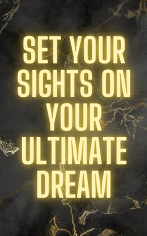set your sights on your ultimate dream marble style journal 1st edition bman studio b0cggfq5kb