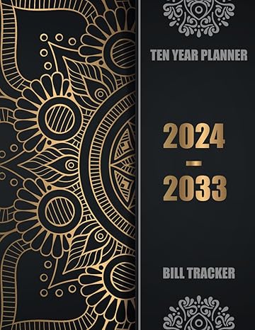 ten year bill tracker 2024 2033 simple payment monthly records and checklist 120 months 1st edition julia