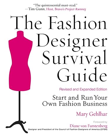 the fashion designer survival guide  start and run your own fashion business expanded, revised edition mary