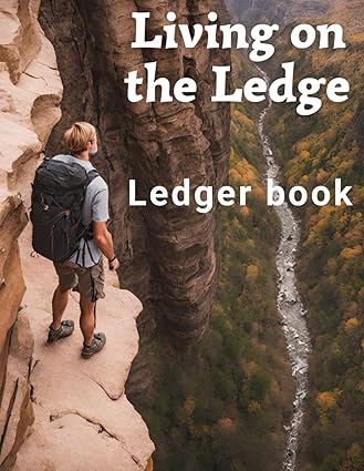 living on the ledge ledger book perfect for small business accounting and personal finances manage your money