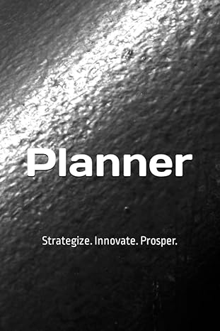 enterprises business planner strategize innovate and prosper 1st edition mr khalid s soufan b0c8866bvp