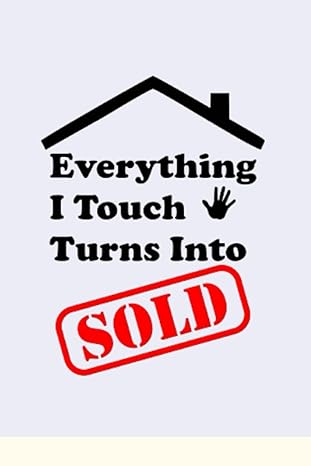 everything i touch turns to sold college ruled notebook and journal fun gift for real estate agents and