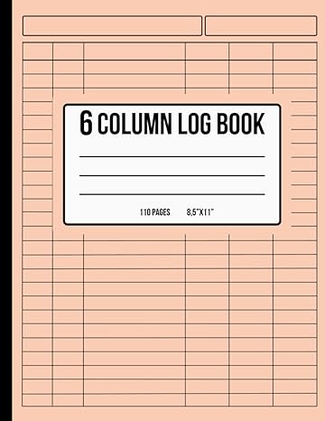 customizable log book 6 column six columns logbook to track daily activity time inventory and equipment
