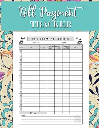 bill payment tracker expense finance planner a bill tracker and a bill payment checklist 1st edition carson