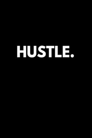 hustle lined notebook 1st edition tower 8 publishing b0bvpb8smb