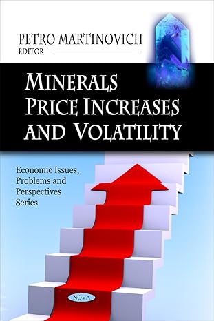 minerals price increases and volatility uk edition petro martinovich 1607416530, 978-1607416531