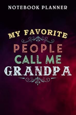 notebook planner my favorite people call me pop pop grandpa gift men quote management agenda daily budget