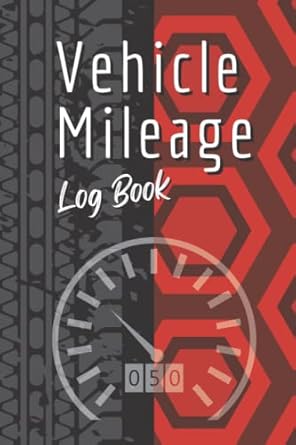 vehicle mileage log book mileage and expenses tracker for individuals and business owners mileage log book