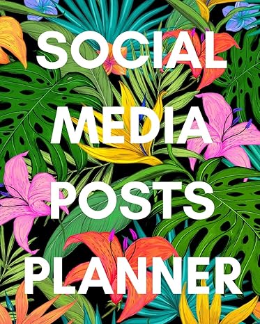 social media posts planner social media management planner to plan digital content and strategy for managers