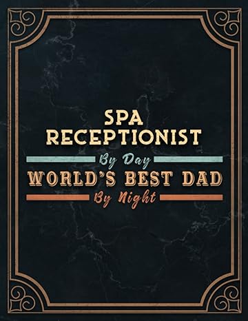 spa receptionist by day world s best dad by night lined notebook journal meeting 8 5 x 11 inch 110 pages