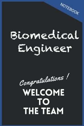 biomedical engineer notebook gongratulations welcome to the team inspirational journal or notebook for