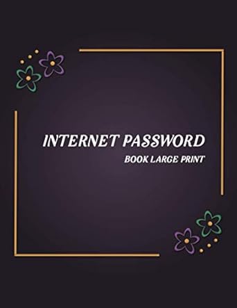 internet password book large print with alphabetical tabs and easy organizer of online account flowers 1st
