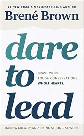 dare to lead brave work tough conversations whole hearts 1st edition b brown 1785042149, 978-1785042140