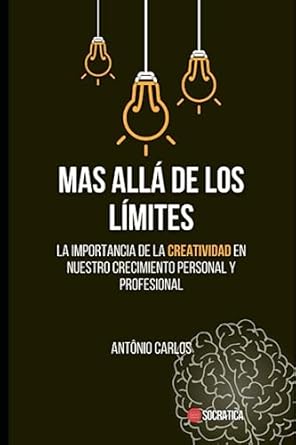 mas alla de los limites la importancia de la creatividad en nuestro crecimiento personal y profesional 1st
