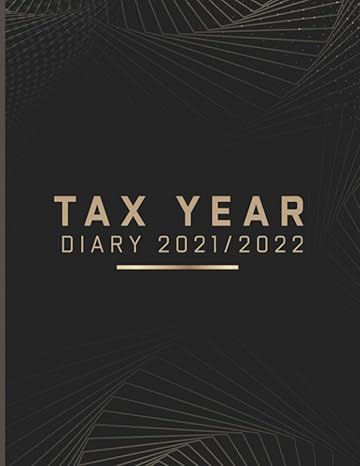 tax year diary 2021/2022 tax year diary for small business self employed and sole trader record daily income