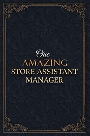 store assistant manager notebook planner one amazing store assistant manager job title working cover