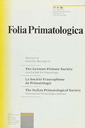 german primate society societe francophone de primatologie italian primatological society 6th congress