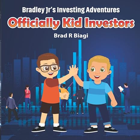 officially kid investors 1st edition brad r biagi b09kn61g3c, 979-8755650809