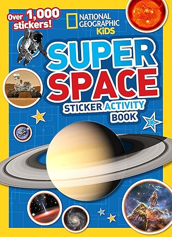 national geographic kids super space sticker activity book over 1 000 stickers act csm st edition national