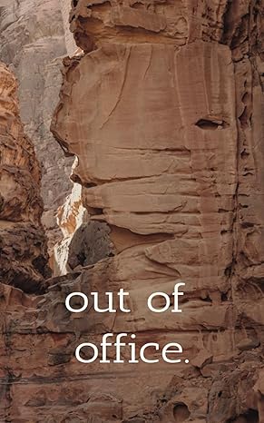 out of office a daily work/home journal 1st edition gramelia leigh b0cjxbhr2l