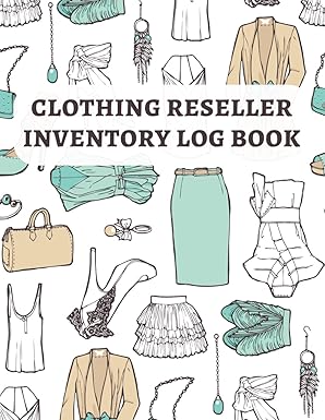 clothing reseller inventory log book product listing tracker for online fashion resellers on any selling