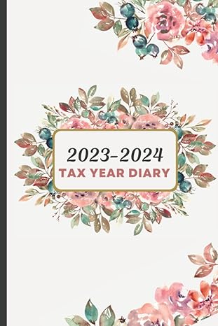 tax year diary 2023 2024 for self employed tax year diary for self employed and small business to record