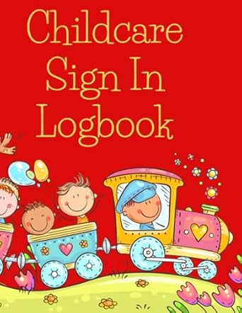 childcare sign in logbook a daily record of student attendance for daycare after school programs and camps