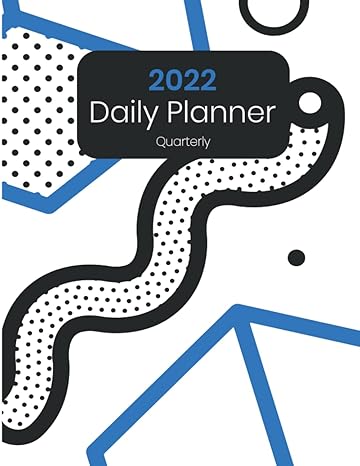 2022 daily planner one page per day quarterly 90 days blue cover 1st edition pepper x ,pepper brooks
