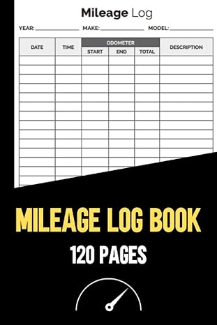 mileage log book mileage log book for taxes ideal as car or auto mileage tracker book for small business work