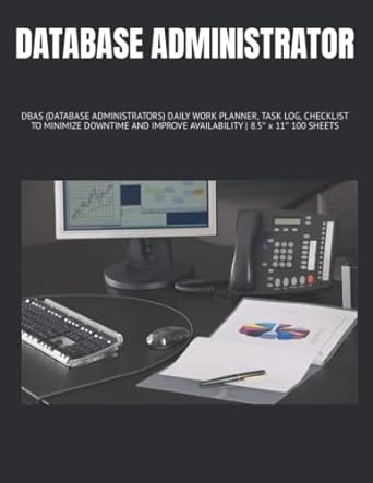 database administrator dbas daily work planner task log checklist to minimize downtime and improve